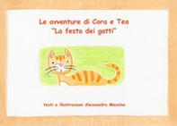 La festa dei gatti. Le avventure di Cora e Tea - Librerie.coop