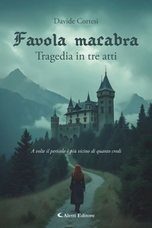Favola macabra. Tragedia in tre atti - Librerie.coop Favola macabra. Tragedia in tre atti - Librerie.coop
