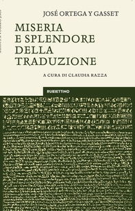 Miseria e splendore della traduzione - Librerie.coop