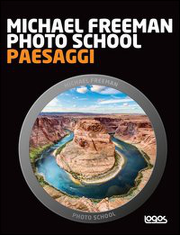 Photo school. Paesaggi - Librerie.coop Photo school. Paesaggi - Librerie.coop