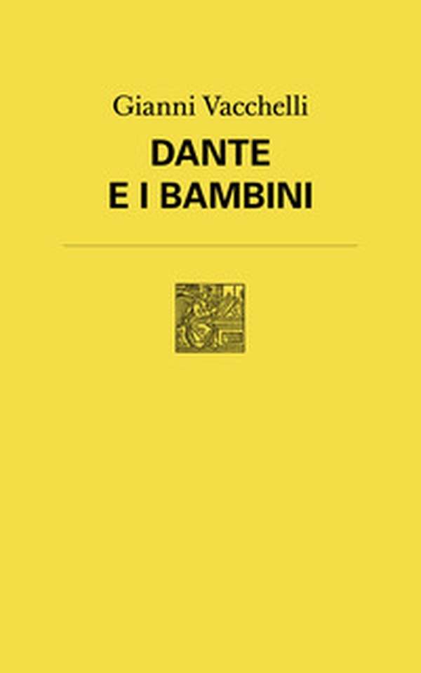 Dante e i bambini - Librerie.coop Dante e i bambini - Librerie.coop