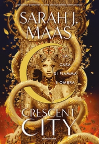 La casa di fiamma e ombra. Crescent City - Librerie.coop