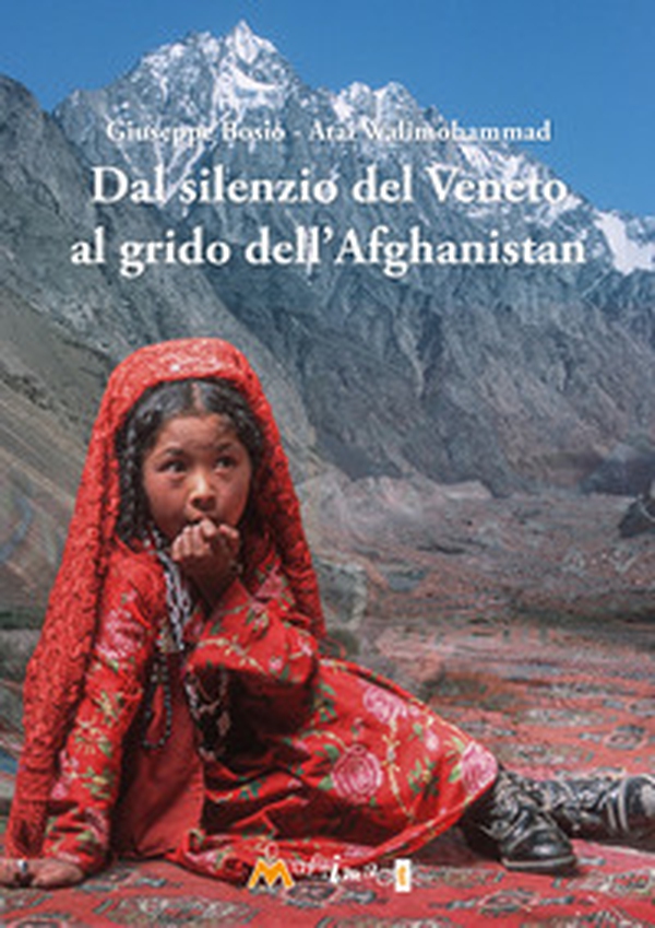 Dal silenzio del Veneto al grido dell'Afghanistan - Librerie.coop