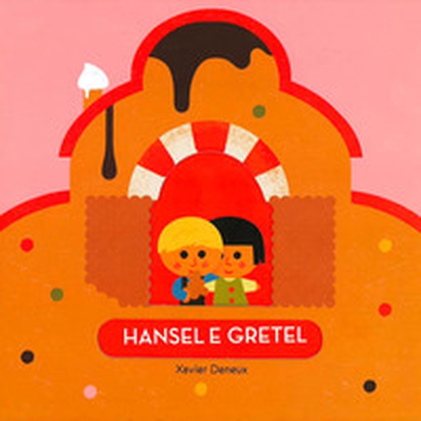 Hansel e Gretel - Librerie.coop Hansel e Gretel - Librerie.coop