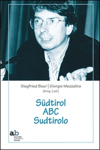Südtirol ABC Sudtirolo. Ediz. italiana e tedesca - Librerie.coop Südtirol ABC Sudtirolo. Ediz. italiana e tedesca - Librerie.coop