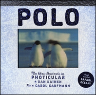 Polo. Un libro illustrato in Photicular® - Librerie.coop