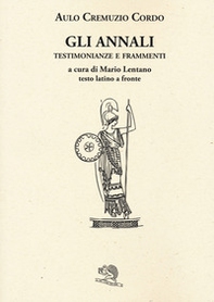Gli annali. Testimonianze e frammenti. Testo latino a fronte - Librerie.coop