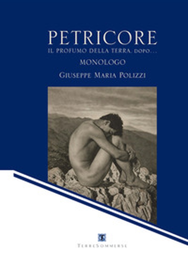 Petricore. Il profumo della terra, dopo... - Librerie.coop Petricore. Il profumo della terra, dopo... - Librerie.coop