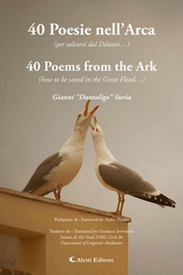40 poesie nell'arca (per salvarsi dal diluvio...)-40 Poems from the ark (how to be saved in the great flood...) - Librerie.coop 40 poesie nell'arca (per salvarsi dal diluvio...)-40 Poems from the ark (how to be saved in the great flood...) - Librerie.coop
