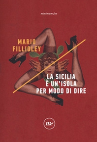 La Sicilia è un'isola per modo di dire - Librerie.coop