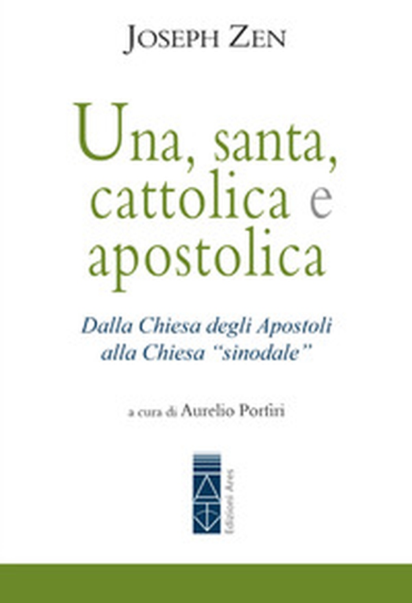 Una, santa, cattolica e apostolica. Dalla Chiesa degli apostoli alla Chiesa «sinodale» - Librerie.coop Una, santa, cattolica e apostolica. Dalla Chiesa degli apostoli alla Chiesa «sinodale» - Librerie.coop