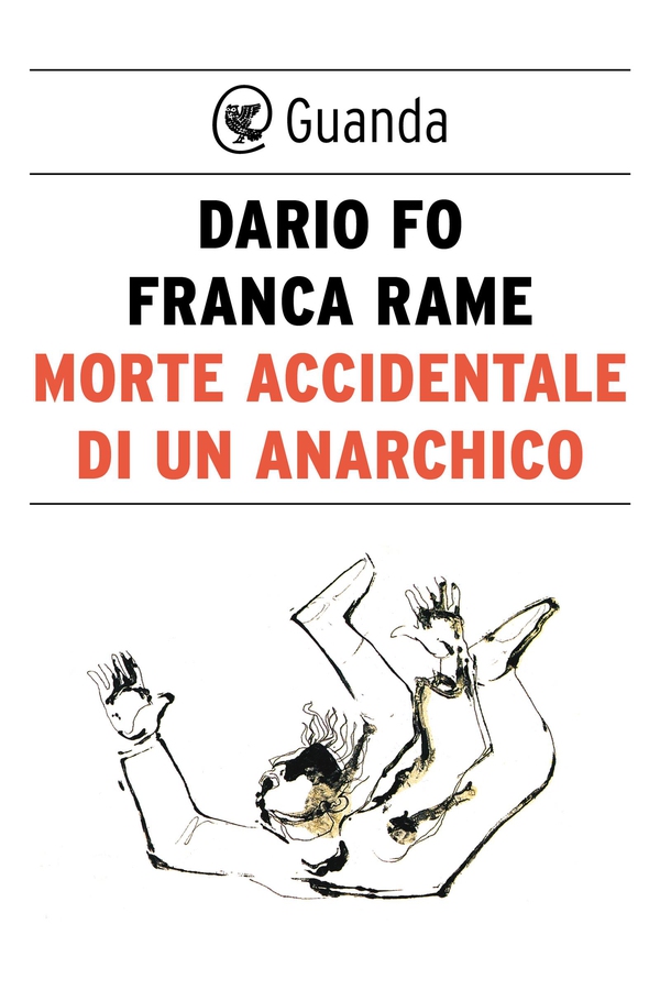 Morte accidentale di un anarchico - Librerie.coop Morte accidentale di un anarchico - Librerie.coop