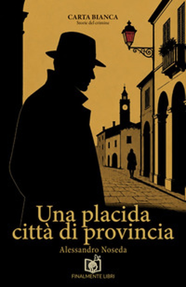 Una placida città di provincia - Librerie.coop