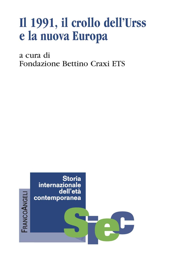 Il 1991, il crollo dell'Urss e la nuova Europa - Librerie.coop Il 1991, il crollo dell'Urss e la nuova Europa - Librerie.coop