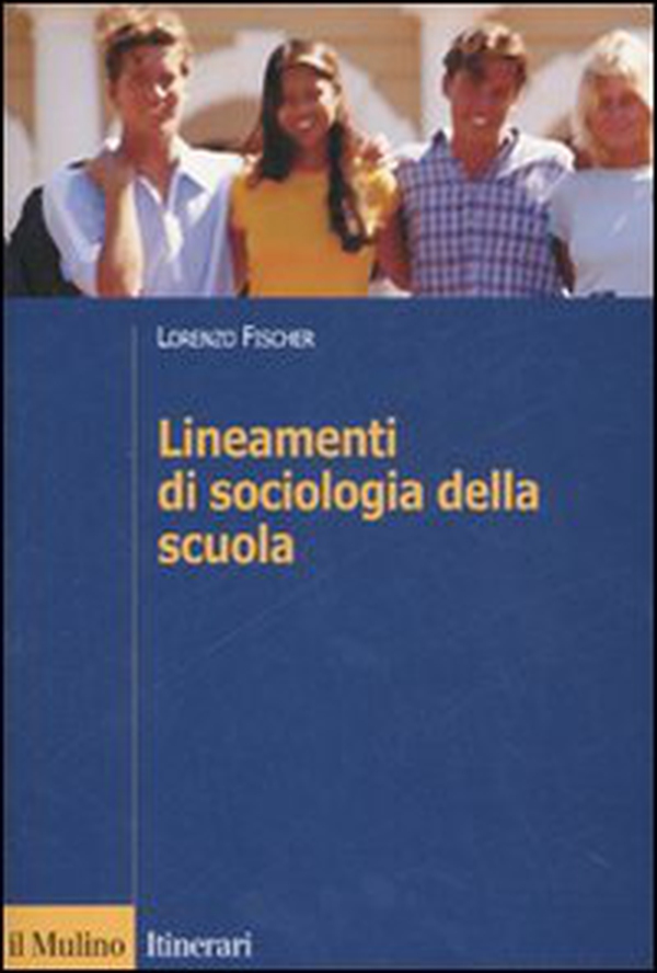 Lineamenti di sociologia della scuola - Librerie.coop Lineamenti di sociologia della scuola - Librerie.coop