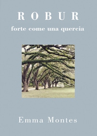 Robur. Forte come una quercia - Librerie.coop