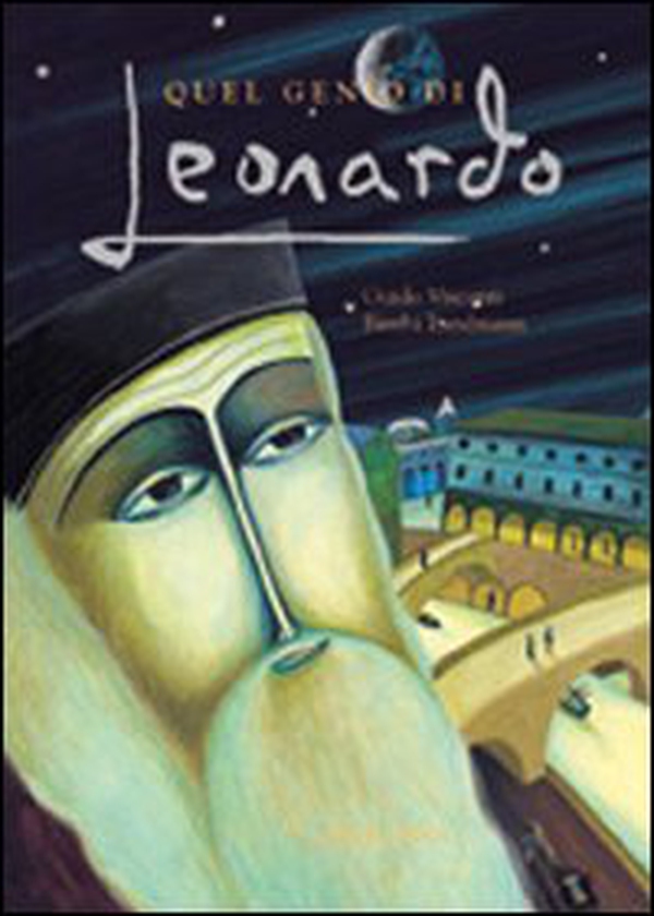Quel genio di Leonardo - Librerie.coop Quel genio di Leonardo - Librerie.coop