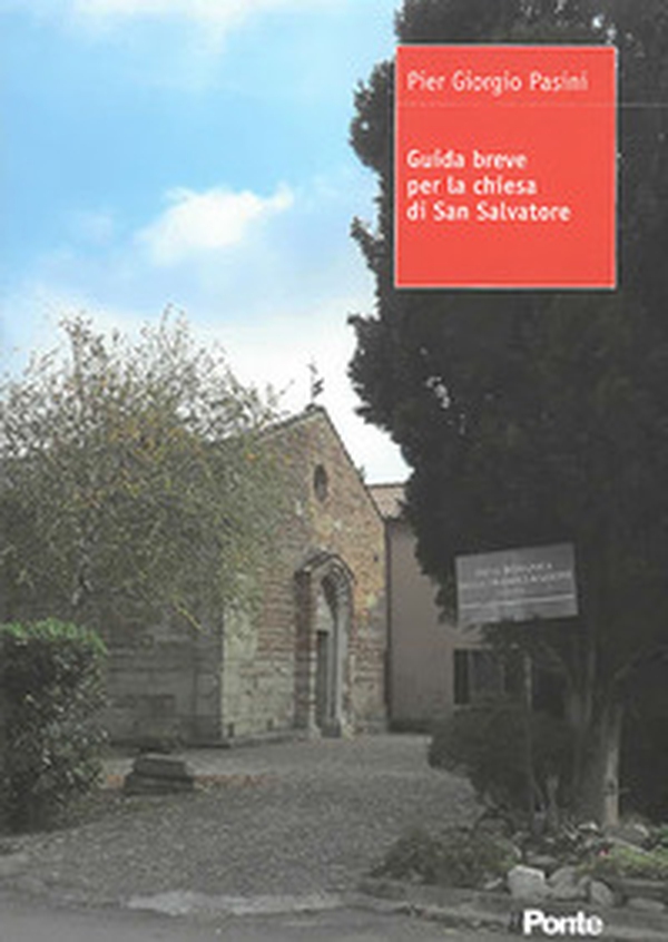 Guida breve per la chiesa di San Salvatore - Librerie.coop Guida breve per la chiesa di San Salvatore - Librerie.coop