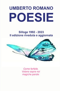 Poesie. Silloge 1992 - 2023 - Librerie.coop