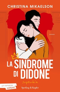 Superbia. La sindrome di Didone - Librerie.coop