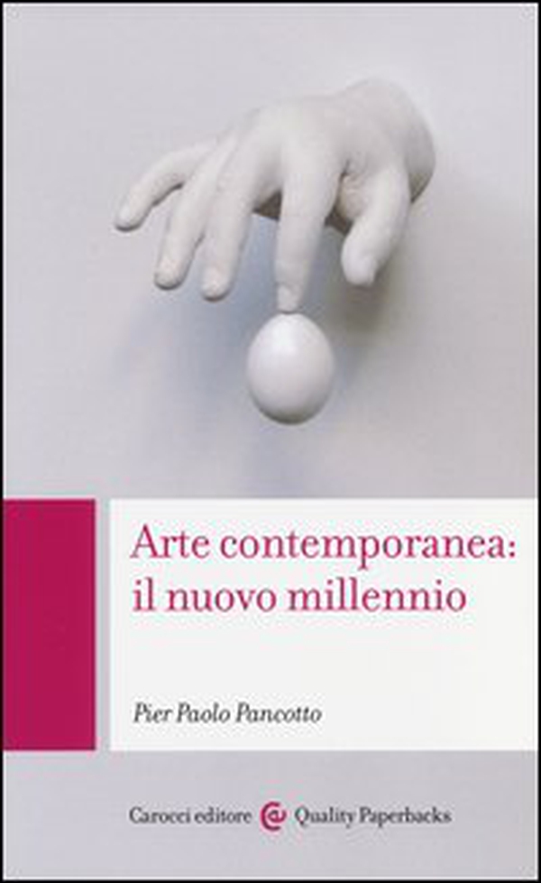 Arte contemporanea: il nuovo millennio - Librerie.coop Arte contemporanea: il nuovo millennio - Librerie.coop