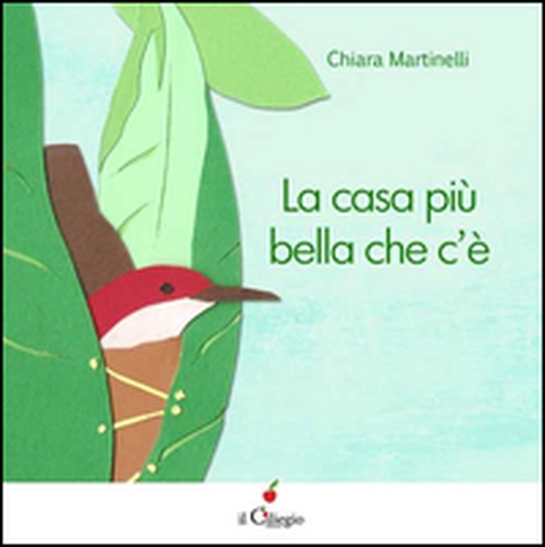 La casa più bella che c'è - Librerie.coop La casa più bella che c'è - Librerie.coop