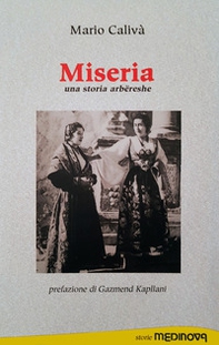 Miseria. Una storia arbereshe - Librerie.coop