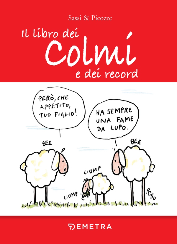 Il libro dei colmi e dei record - Librerie.coop Il libro dei colmi e dei record - Librerie.coop