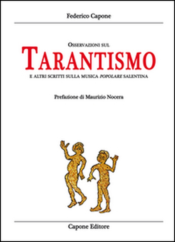 Osservazioni sul tarantismo ed altri scritti sulla musica popolare salentina - Librerie.coop Osservazioni sul tarantismo ed altri scritti sulla musica popolare salentina - Librerie.coop