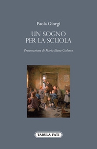 Un sogno per la scuola - Librerie.coop Un sogno per la scuola - Librerie.coop