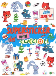 Super stickers dei Mini Cuccioli - Librerie.coop