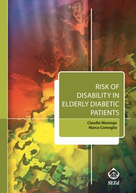 Risk of disability in elderly diabetic patients - Librerie.coop Risk of disability in elderly diabetic patients - Librerie.coop