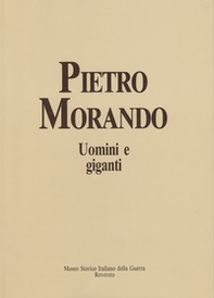 Uomini e giganti. I disegni del fronte e della prigionia (1915-1918) - Librerie.coop
