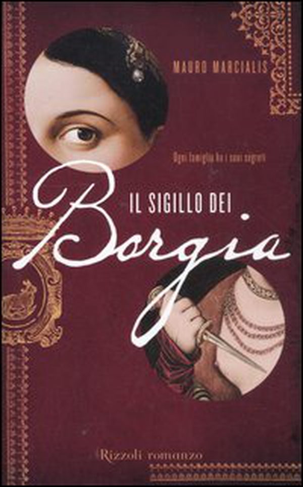 Il sigillo dei Borgia - Librerie.coop Il sigillo dei Borgia - Librerie.coop