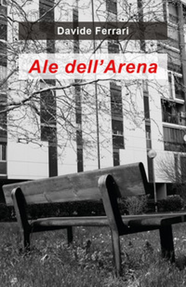 Ale dell'Arena - Librerie.coop Ale dell'Arena - Librerie.coop
