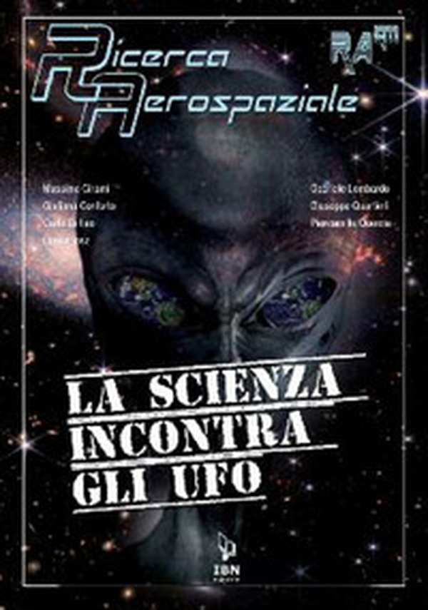 La scienza incontra gli UFO - Librerie.coop La scienza incontra gli UFO - Librerie.coop