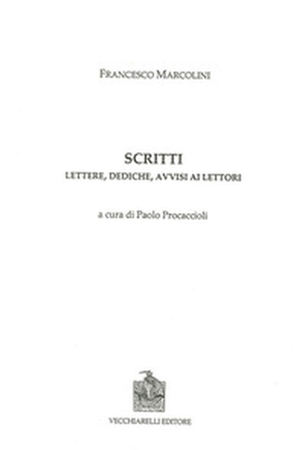 Scritti. Lettere, dediche, avvisi ai lettori - Librerie.coop Scritti. Lettere, dediche, avvisi ai lettori - Librerie.coop