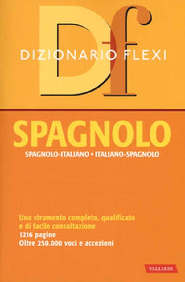 Dizionario flexi. Spagnolo-italiano, italiano-spagnolo - Librerie.coop Dizionario flexi. Spagnolo-italiano, italiano-spagnolo - Librerie.coop
