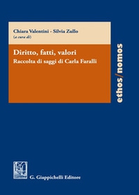 Diritto, fatti, valori. Raccolta di saggi di Carla Faralli - Librerie.coop Diritto, fatti, valori. Raccolta di saggi di Carla Faralli - Librerie.coop
