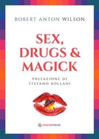 Sex, drugs & magick - Librerie.coop