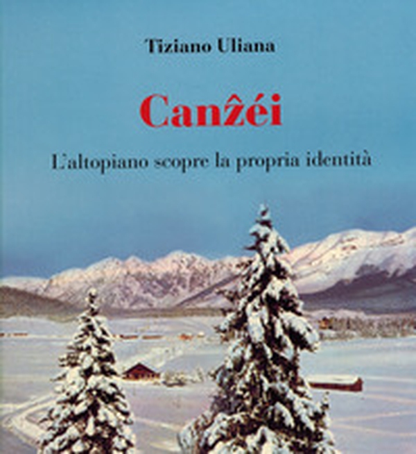 Canzei. L'altopiano scopre la propria identità - Librerie.coop Canzei. L'altopiano scopre la propria identità - Librerie.coop
