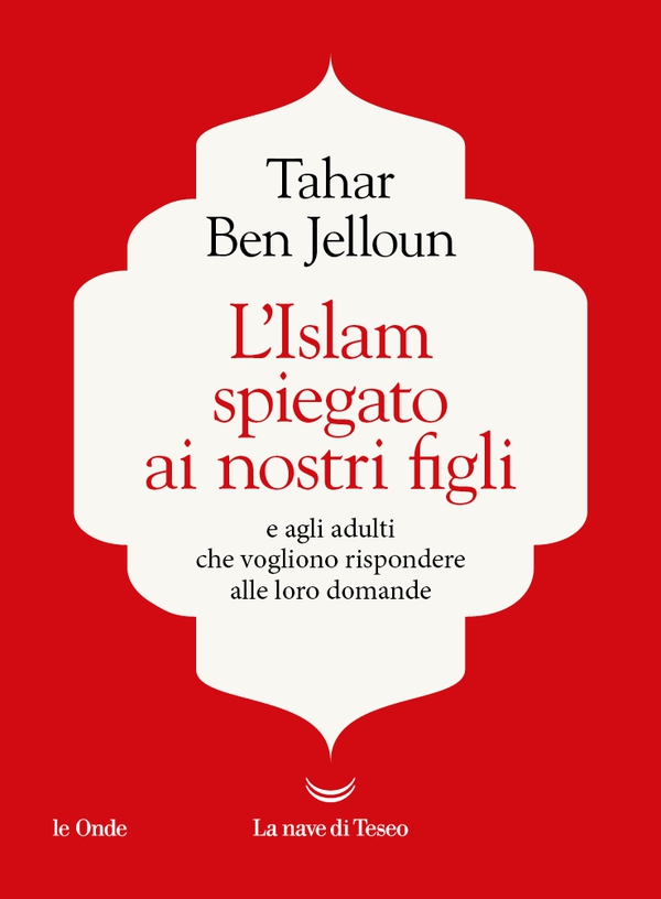L'Islam spiegato ai nostri figli - Librerie.coop L'Islam spiegato ai nostri figli - Librerie.coop