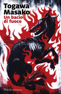 Un bacio di fuoco - Librerie.coop