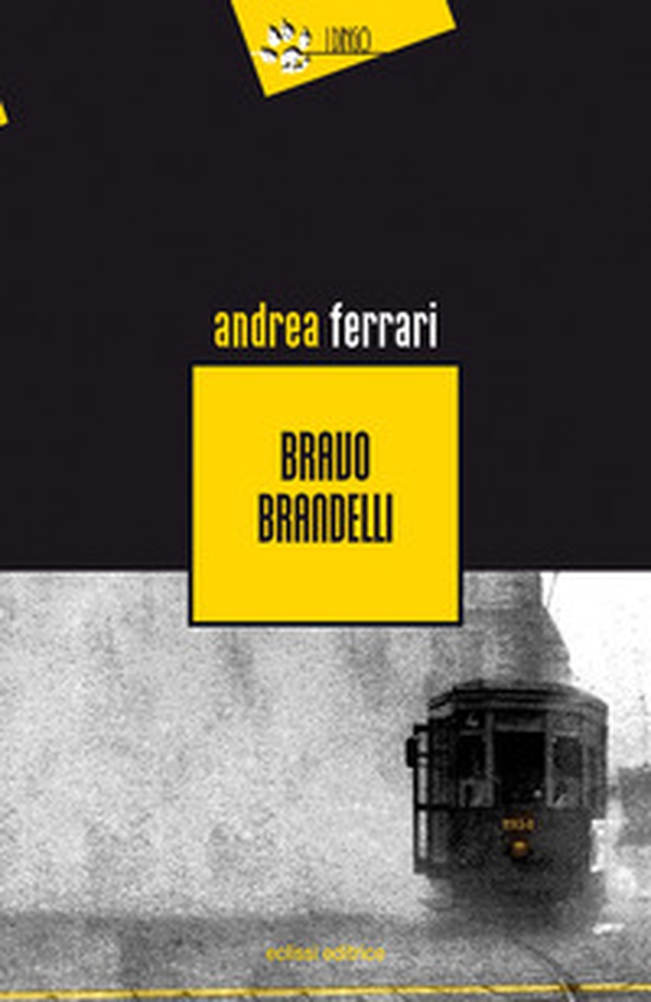 Bravo Brandelli - Librerie.coop Bravo Brandelli - Librerie.coop