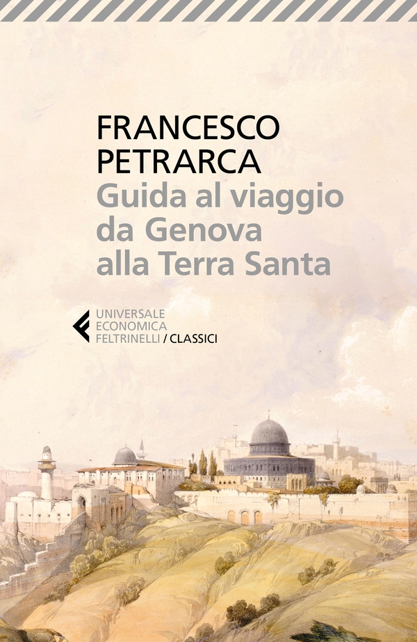 Guida al viaggio da Genova alla Terra Santa - Librerie.coop Guida al viaggio da Genova alla Terra Santa - Librerie.coop