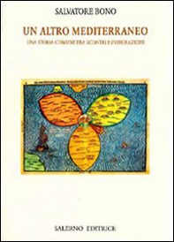 Un altro Mediterraneo. Una storia comune fra scontri e integrazioni - Librerie.coop Un altro Mediterraneo. Una storia comune fra scontri e integrazioni - Librerie.coop