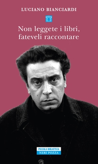 Non leggete i libri, fateveli raccontare - Librerie.coop