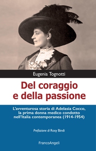 Del coraggio e della passione - Librerie.coop Del coraggio e della passione - Librerie.coop