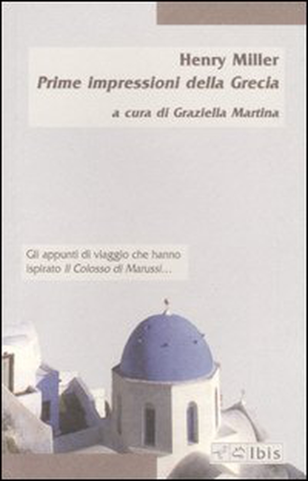 Prime impressioni della Grecia - Librerie.coop Prime impressioni della Grecia - Librerie.coop