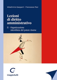 Lezioni di diritto amministrativo - Vol. 2 - Librerie.coop Lezioni di diritto amministrativo - Vol. 2 - Librerie.coop
